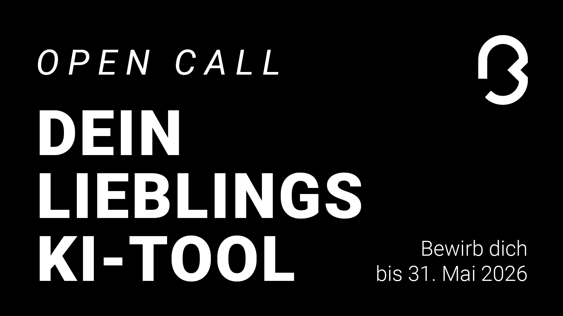 Open Call, Dein Lieblings-KI_Tool, Bewirb dich bis 31. Mai 2026